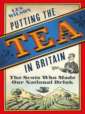 cover image of Putting the Tea in Britain